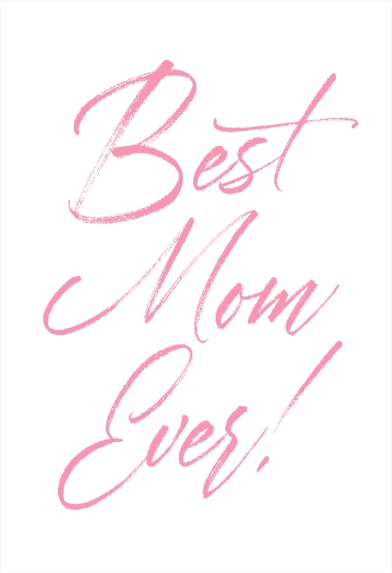 Best mom ever - tarjeta del día de la madre
