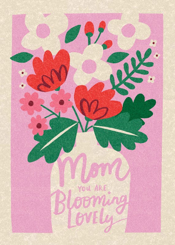 Blooming lovely -  tarjeta del día de la madre