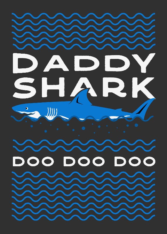 Daddy shark -  tarjeta del día del padre