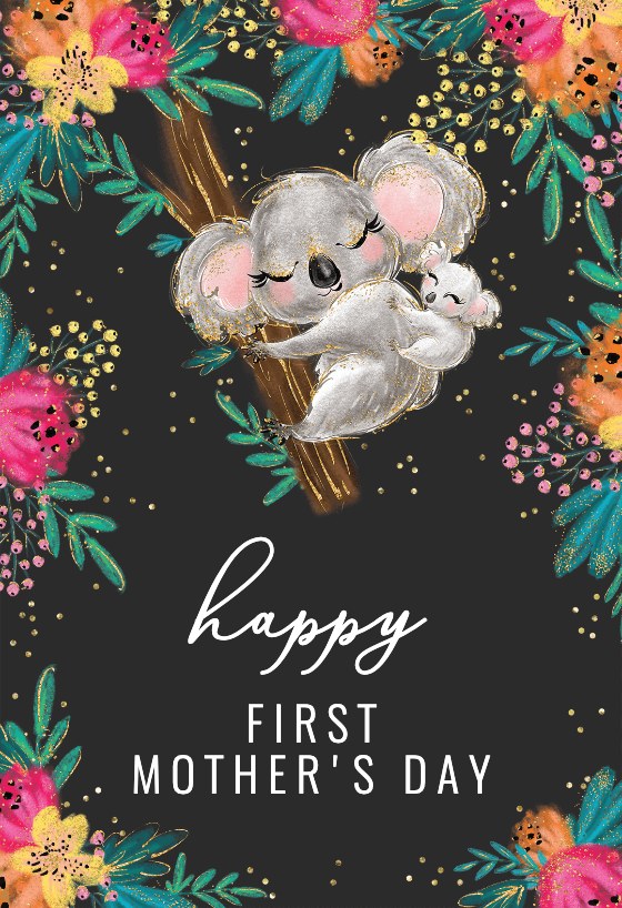 First Mothers Day Koala Mothers Day Card Greetings Island