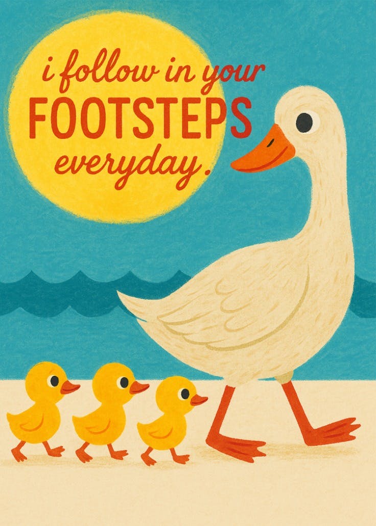 Follow your footsteps - mother's day card