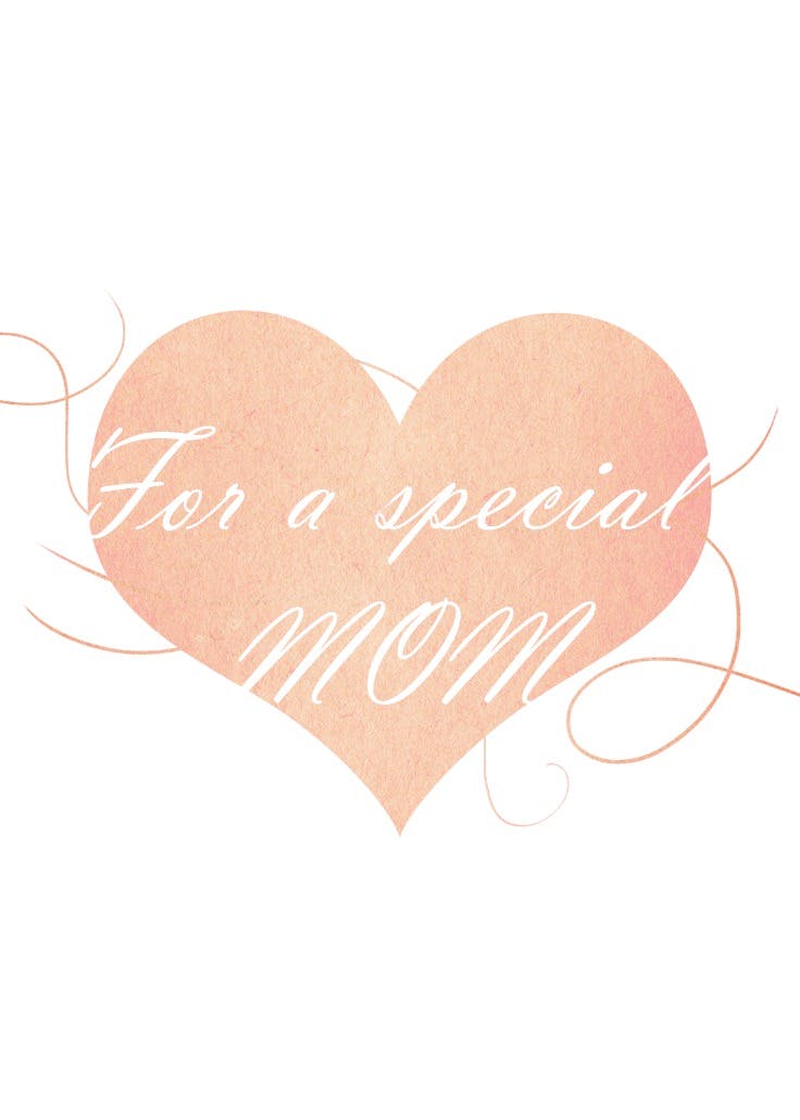 For a special mom - mother's day card