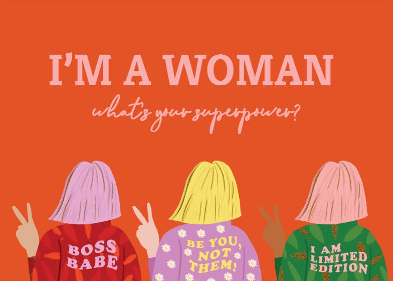 I'm a woman - women's day card