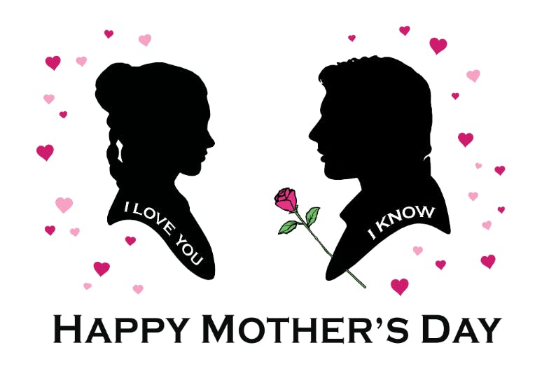 Leia and han mother's day - mother's day card