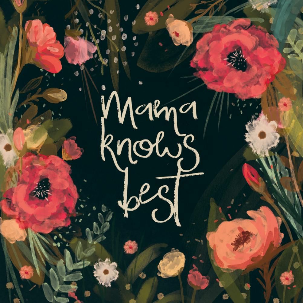 Mama knows best - mother's day card