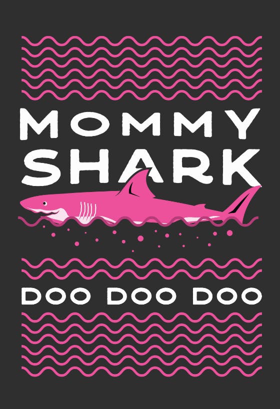 Mommy shark -  tarjeta del día de la madre