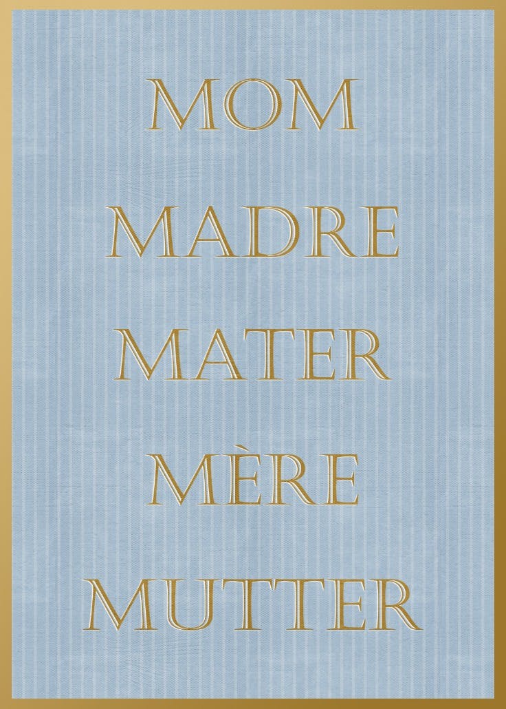 Mother means love - mother's day card