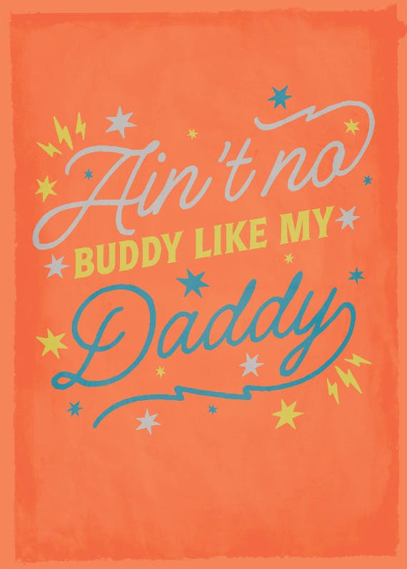 No buddy like daddy - father's day card