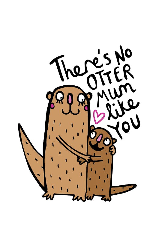 No otter mum - mother's day card