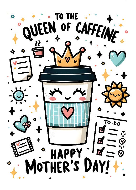 Queen of caffeine -  tarjeta del día de la madre