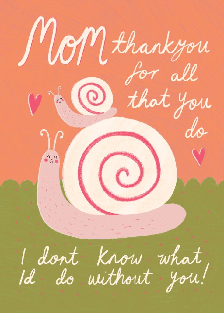 Snail mom - mother's day card