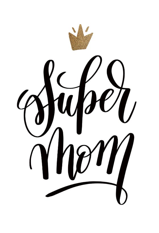 Super mom -  tarjeta de día festivo