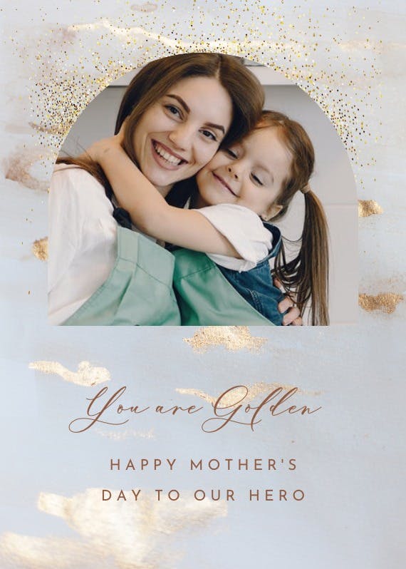 You are golden - tarjeta del día de la madre