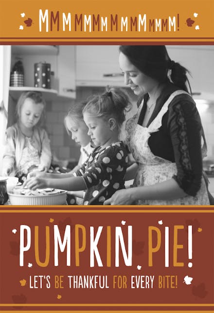 Pumpkin Pie Thankfulness - Thanksgiving Card