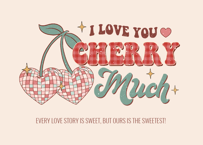 Love You Cherry Much - Valentine's Day Card (Free) | Greetings Island