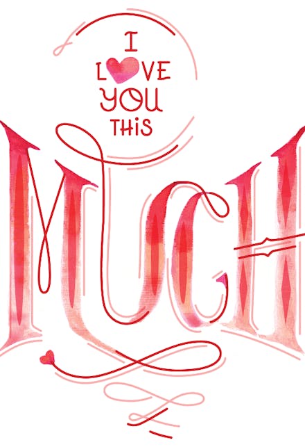 Love You This Much - Valentine's Day Card