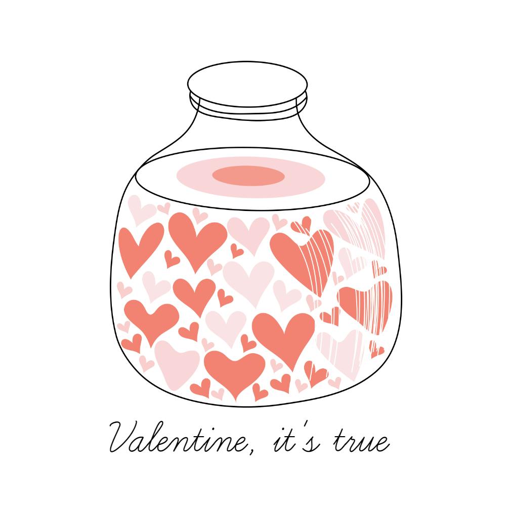 Valentine, it’s true. -  tarjeta de san valentín