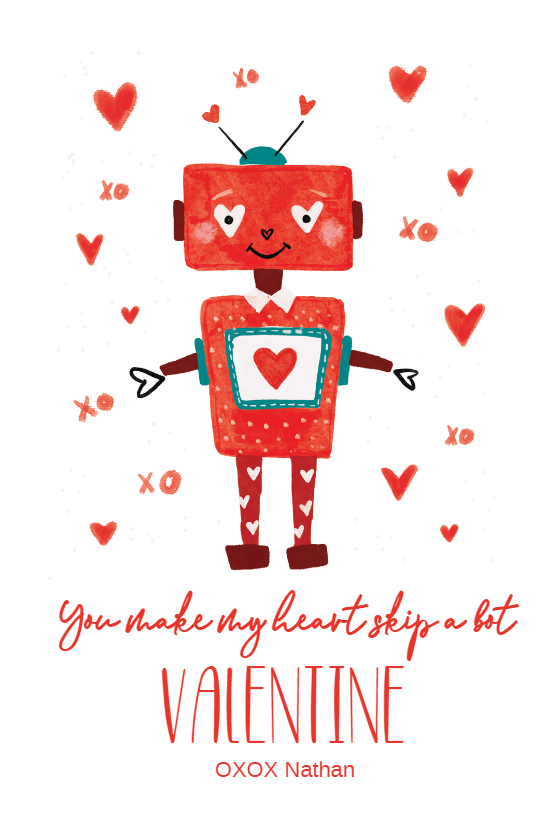 Valentine robot - Valentine’s Day Card | Greetings Island