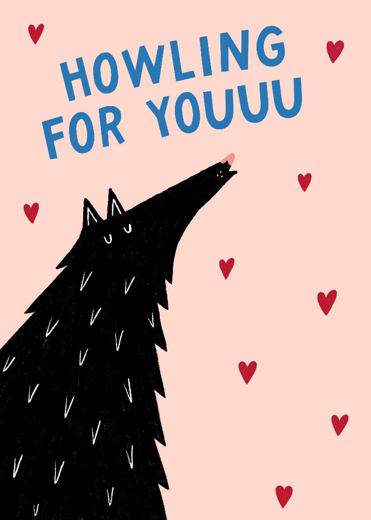 Howling for you - love card