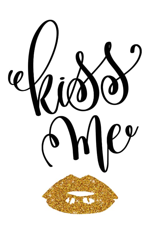 Kiss me - love card