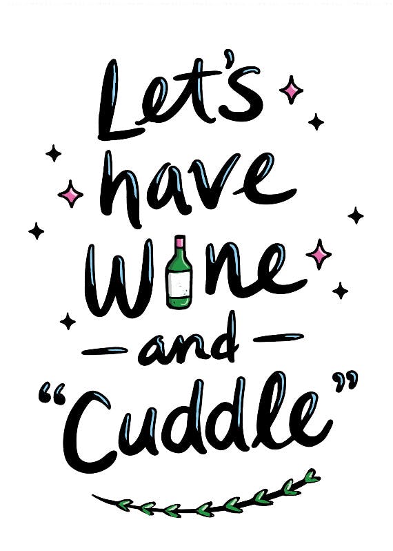 Wine and cuddle -  free thinking of you card