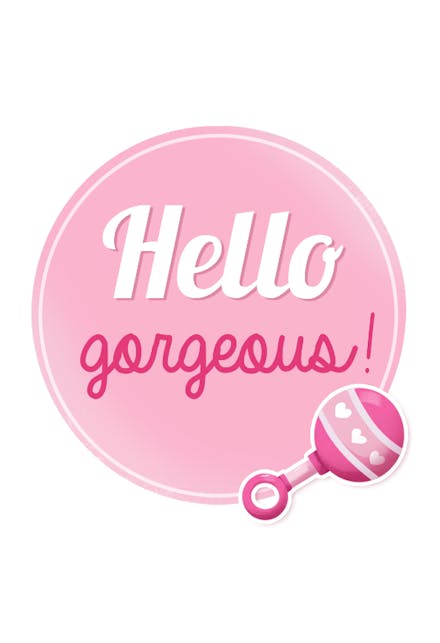 Hello Gorgeous - Tarjeta De Recién Nacido