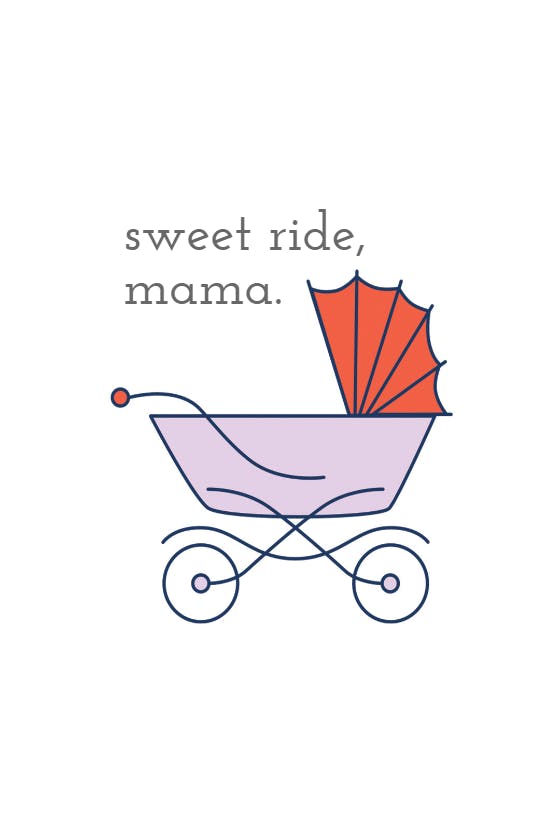 Sweet ride mama -  baby shower & new baby card