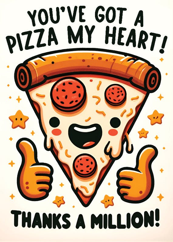 Pizza my heart - thank you card
