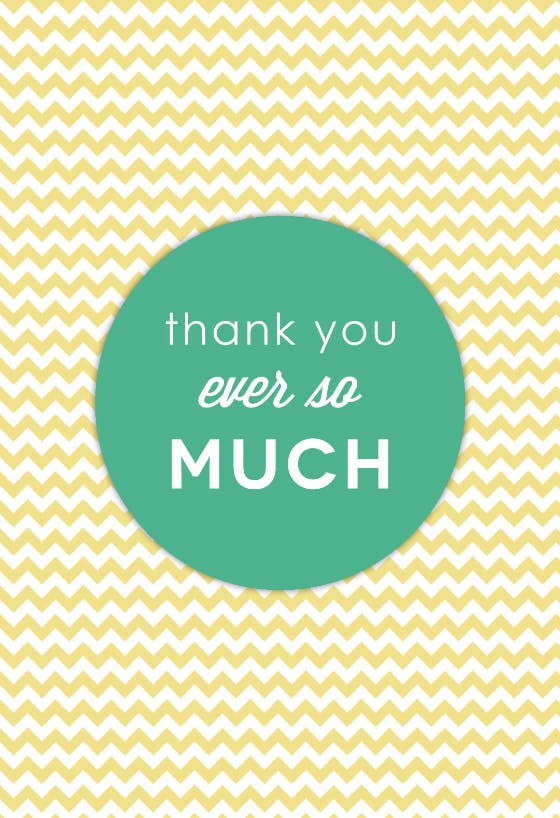 Thank you ever so much - thank you card
