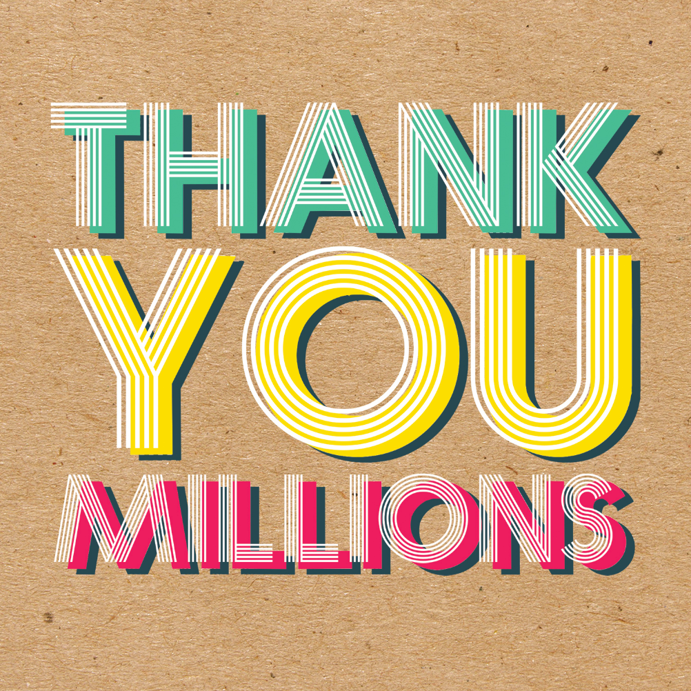 Thank You Millions - Thank You Card Template (Free) | Greetings Island