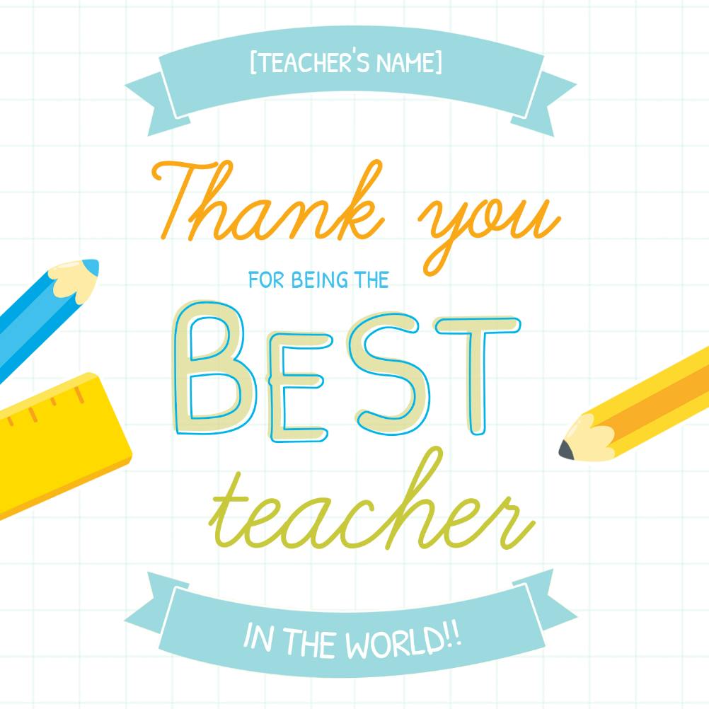 For being the best teacher - thank you card for teacher