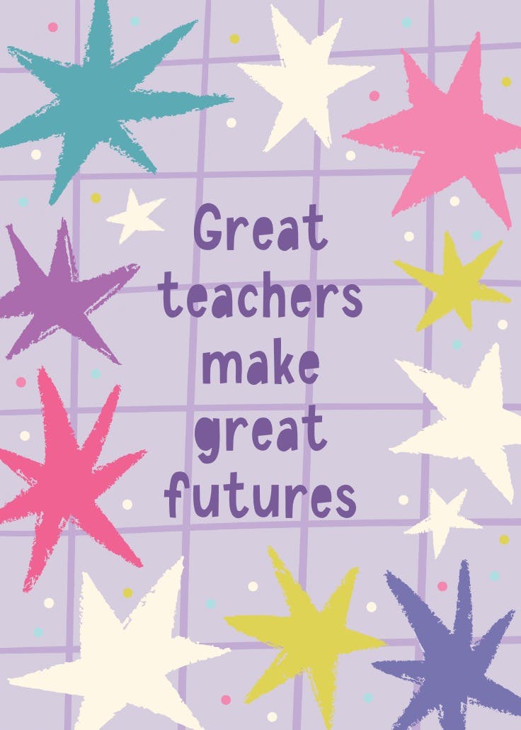 Great teachers great futures -  tarjeta de apreciación a un profesor