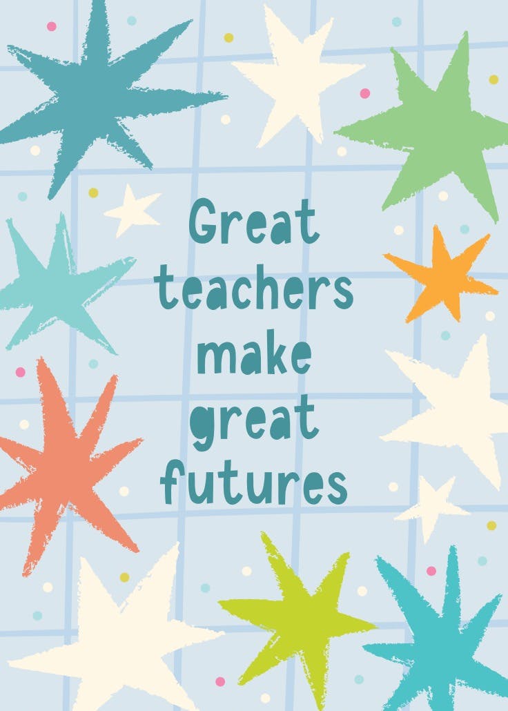 Great teachers great futures -  tarjeta de apreciación a un profesor