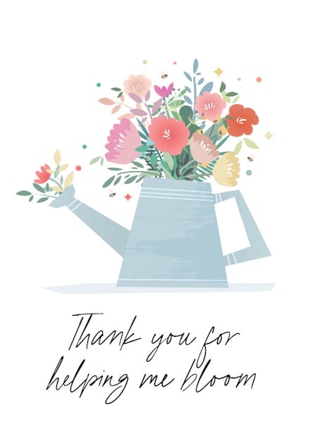 Helping me bloom - thank you card
