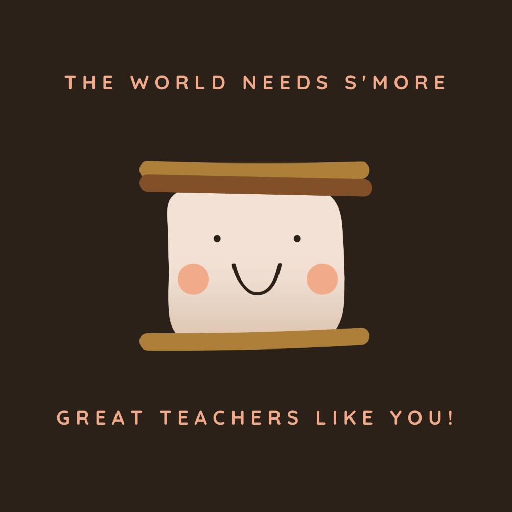 Smore teachers - thank you card for teacher