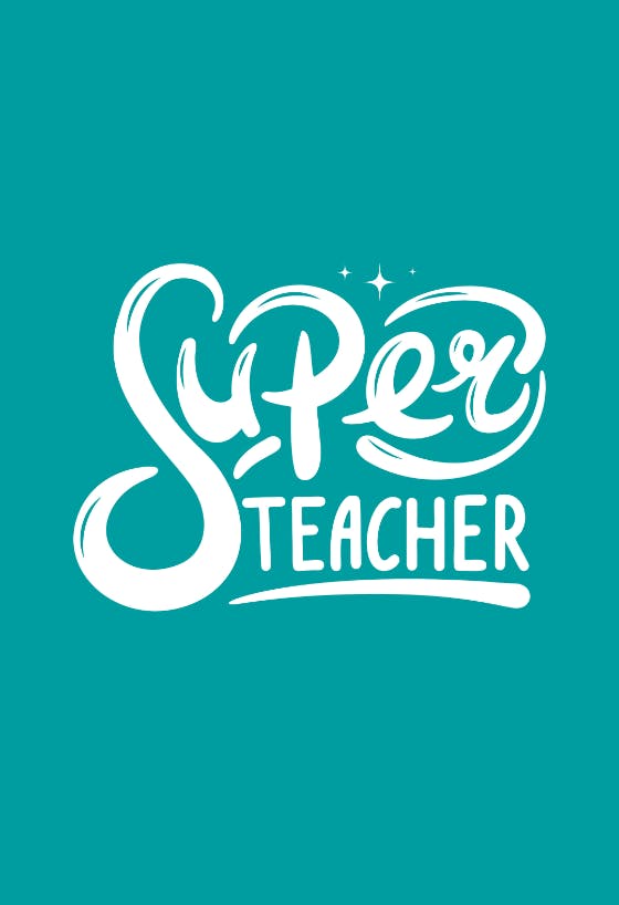 Super teacher - thank you card for teacher