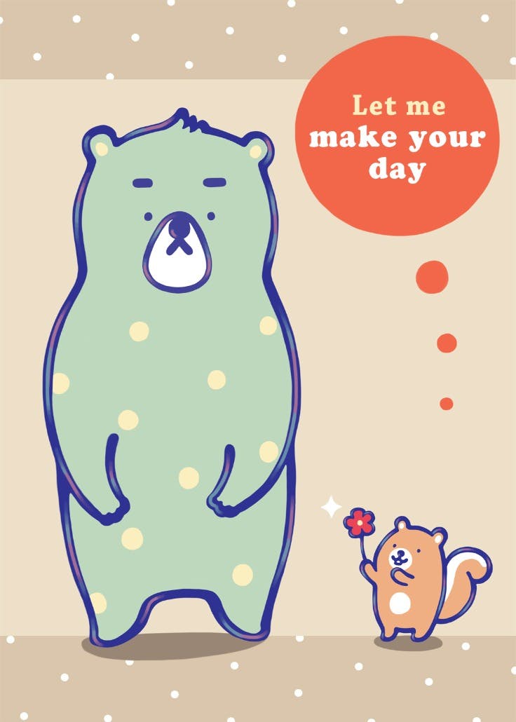 Let me make your day - thinking of you card