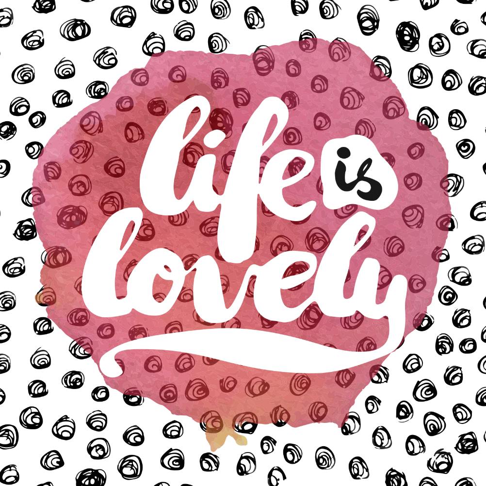 Lovely life -  tarjeta para dar ánimo