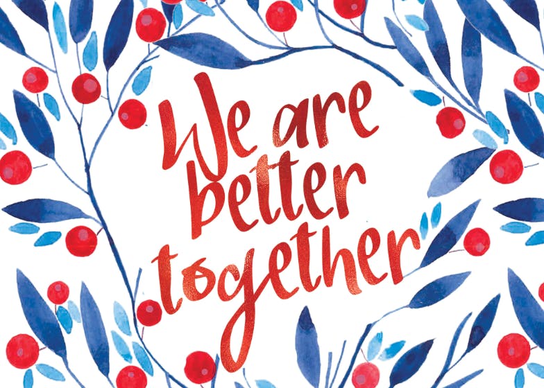 We are better together -  free thinking of you card