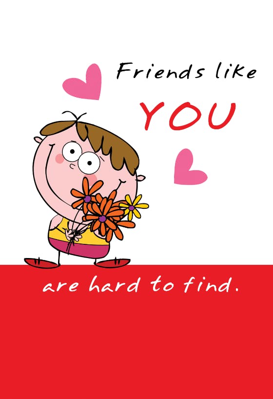 Friends like you - tarjeta de amistad