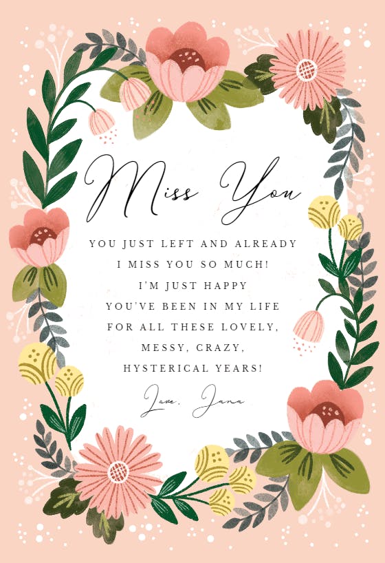 Floral features - miss you card