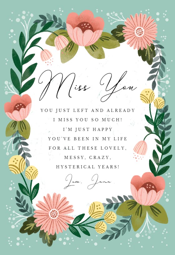 Floral features - miss you card