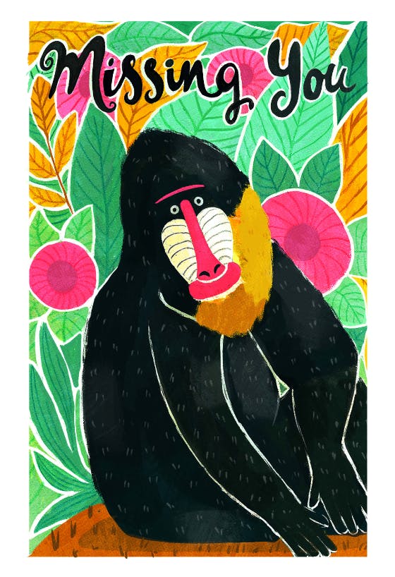 Missing you baboon - miss you card