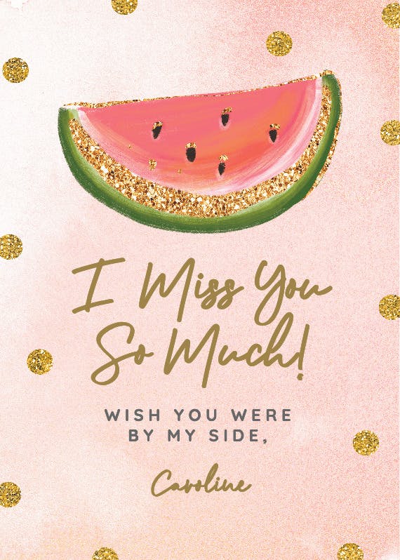 Pink and gold watermelon - miss you card