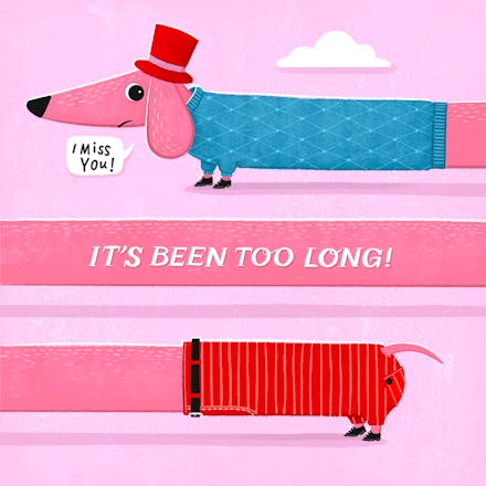Too long - miss you card