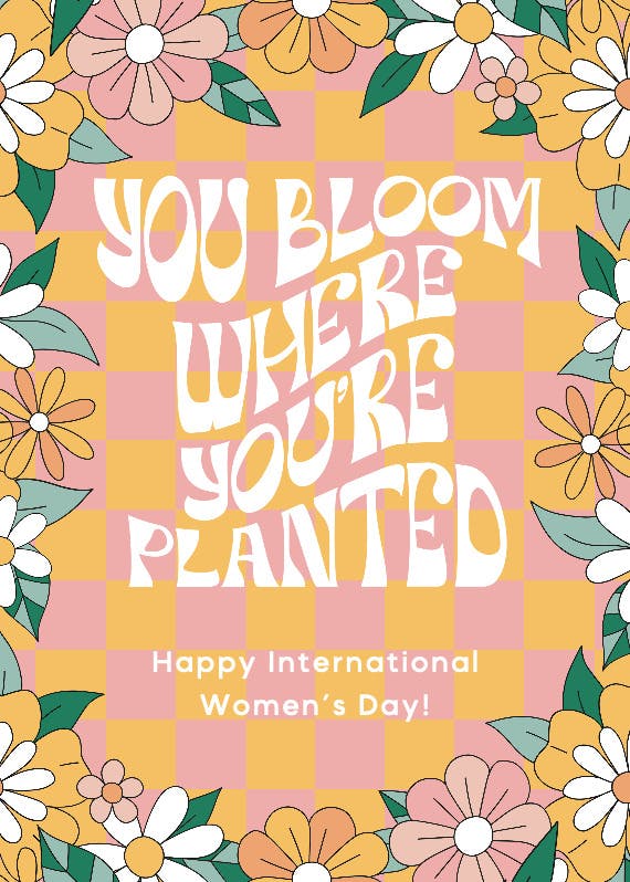 You flourish -  free women's day card