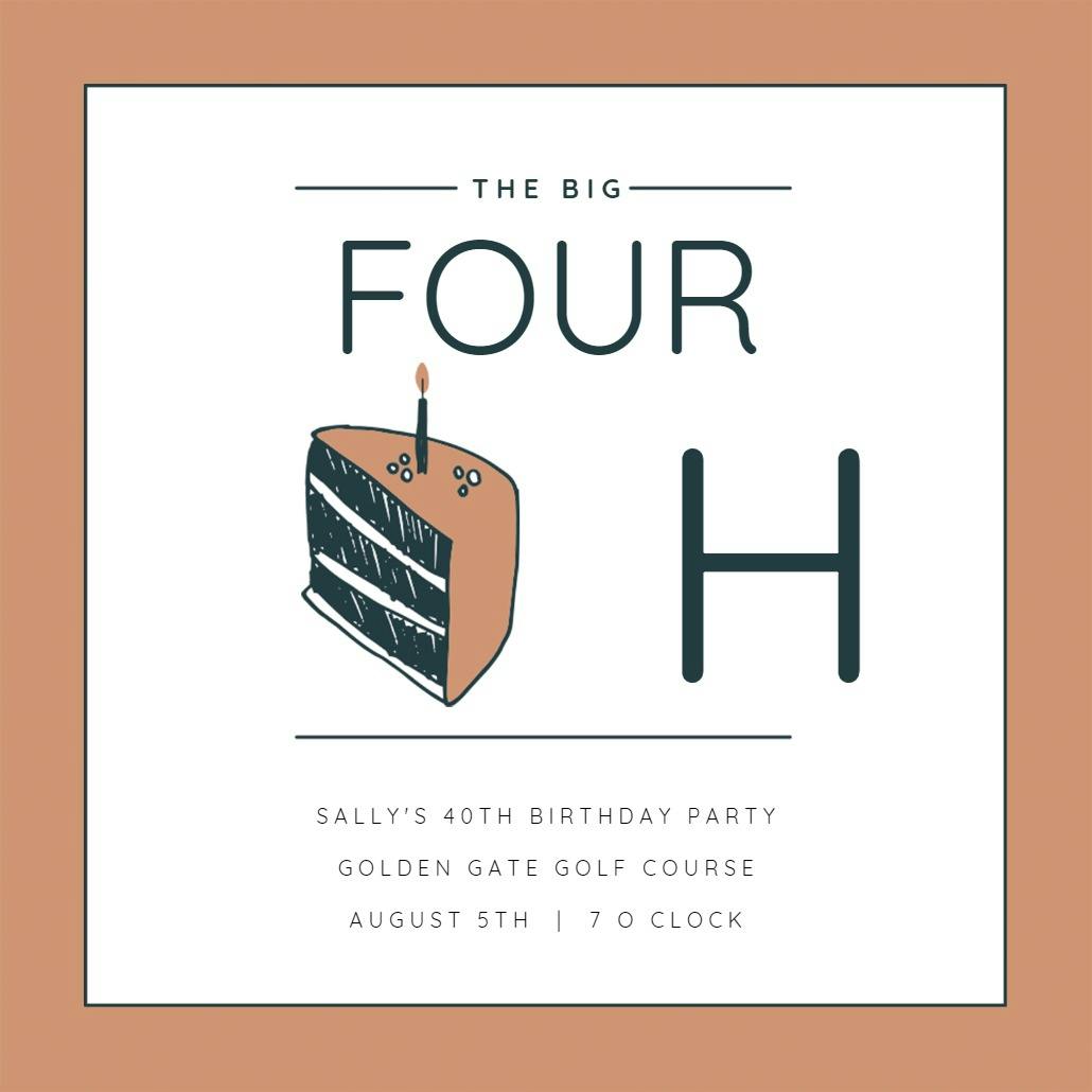 40 cake slice - birthday invitation