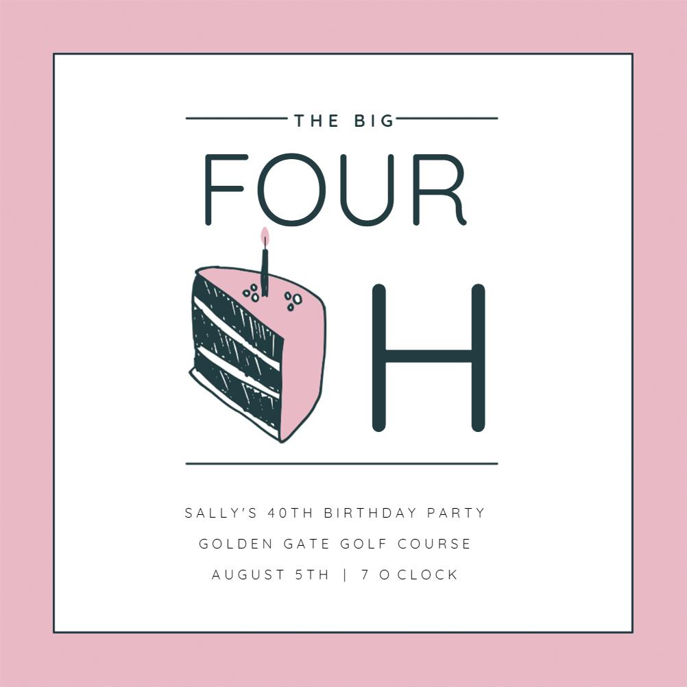 40 cake slice - birthday invitation