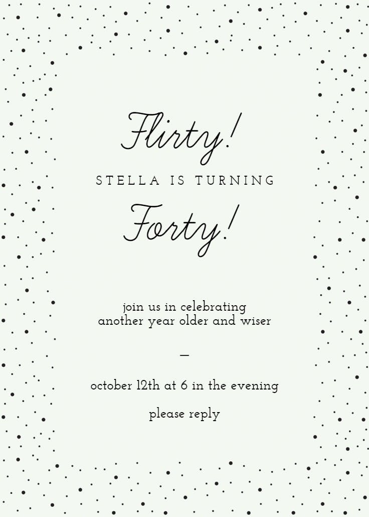 Flirty forty - birthday invitation