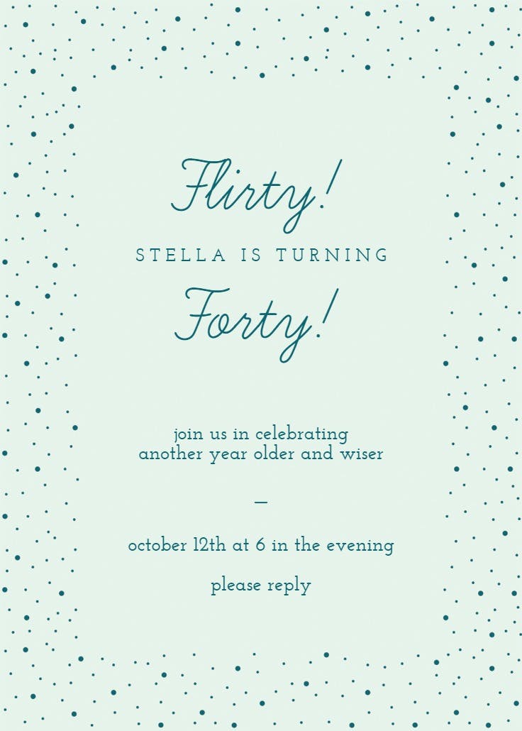 Flirty forty - birthday invitation